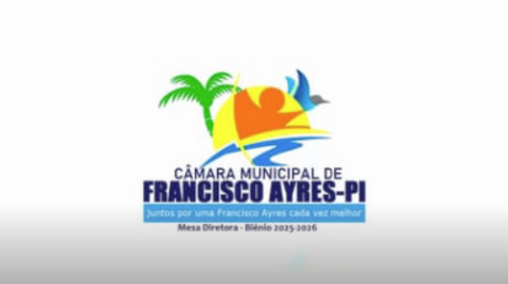 Câmara Municipal de Francisco Ayres realiza 465ª Sessão Ordinária com aprovação de projetos e requerimento